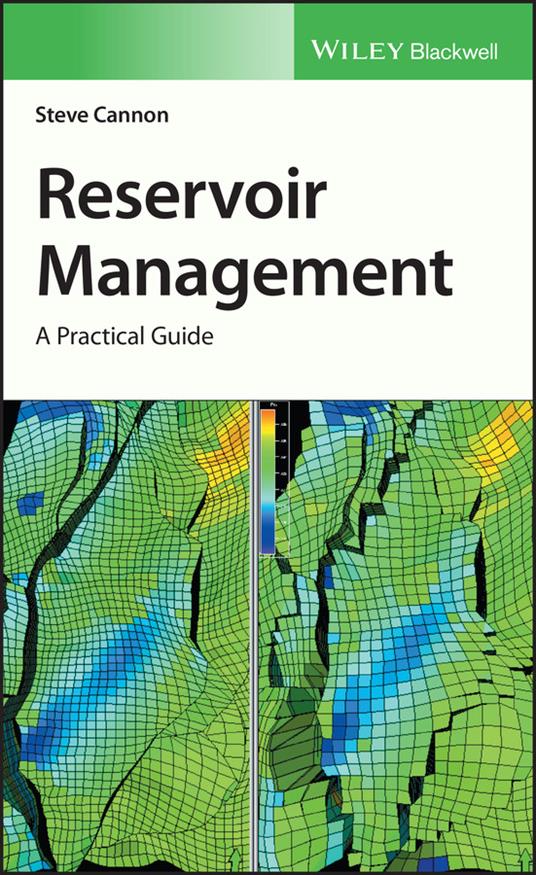 Reservoir Management: A Practical Guide - Steve Cannon - cover
