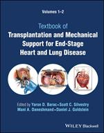 Textbook of Transplantation and Mechanical Support for End-Stage Heart and Lung Disease, 2 Volume Set