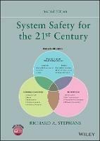 System Safety for the 21st Century