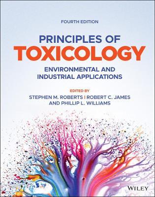 Principles of Toxicology: Environmental and Industrial Applications - cover