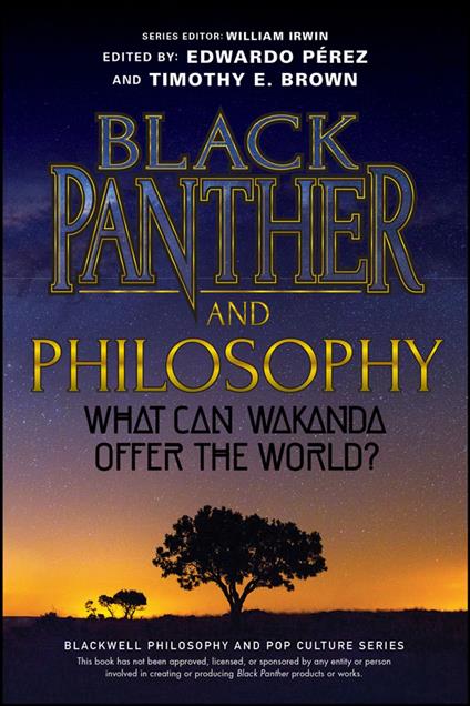 Black Panther and Philosophy