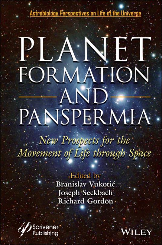 Planet Formation and Panspermia: New Prospects for the Movement of Life Through Space - cover