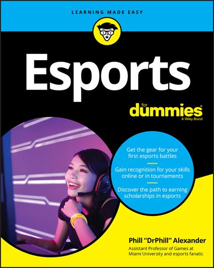 Esports For Dummies - Phill Alexander - cover
