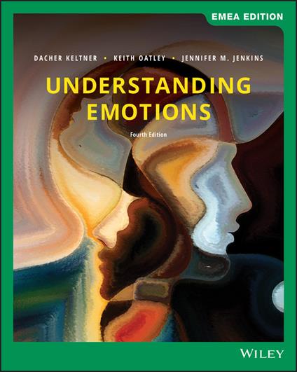 Understanding Emotions, EMEA Edition - Dacher Keltner,Keith Oatley,Jennifer M. Jenkins - cover