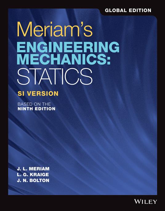 Meriam's Engineering Mechanics: Statics, Global Edition - James L. Meriam,L. G. Kraige,J. N. Bolton - cover