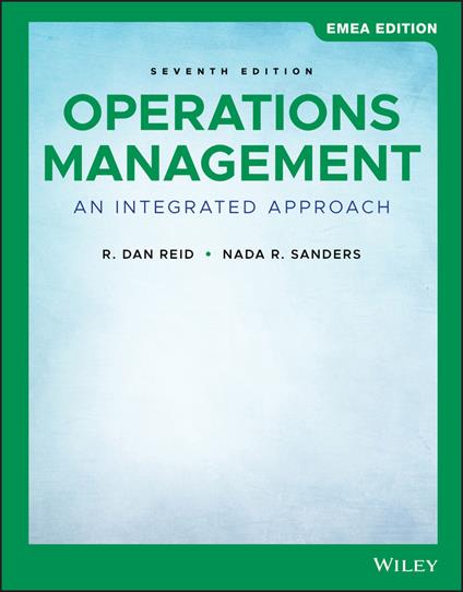 Operations Management: An Integrated Approach, EMEA Edition - R. Dan Reid,Nada R. Sanders - cover