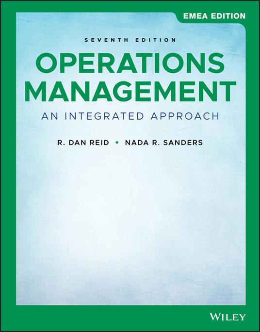 Operations Management: An Integrated Approach, EMEA Edition - R. Dan Reid,Nada R. Sanders - cover