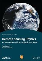 Remote Sensing Physics: An Introduction to Observing Earth from Space - Rick Chapman,Richard Gasparovic - cover