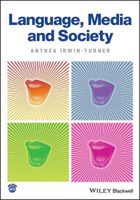 Language, Media and Society - Anthea Irwin-Turner - cover