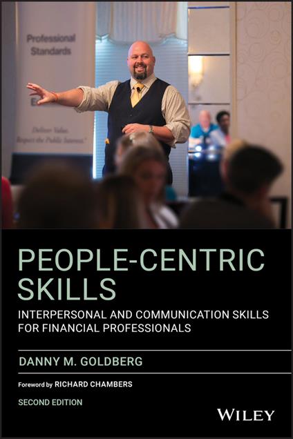 People-Centric Skills: Interpersonal and Communication Skills for Financial Professionals - Danny M. Goldberg - cover