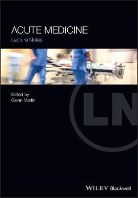 Acute Medicine: Lecture Notes - cover