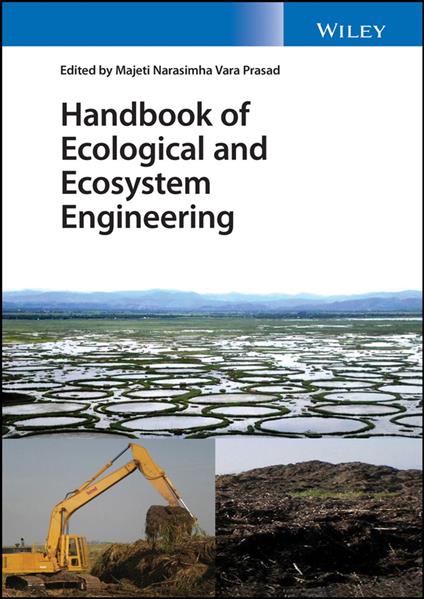 Handbook of Ecological and Ecosystem Engineering