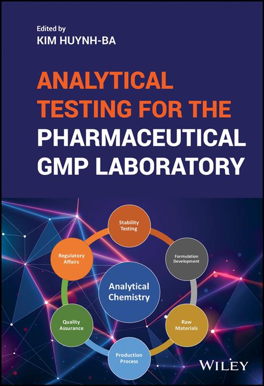 Analytical Testing for the Pharmaceutical GMP Laboratory