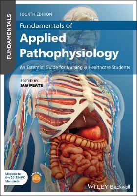 Fundamentals of Applied Pathophysiology: An Essential Guide for Nursing and Healthcare Students - cover