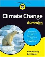Climate Change For Dummies - Elizabeth May,John Kidder - cover