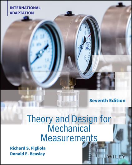 Theory and Design for Mechanical Measurements - Richard S. Figliola,Donald E. Beasley - cover