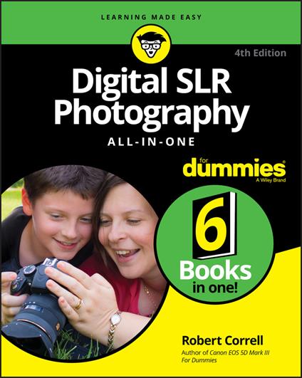 Digital SLR Photography All-in-One For Dummies, 4th Edition - R Correll - cover