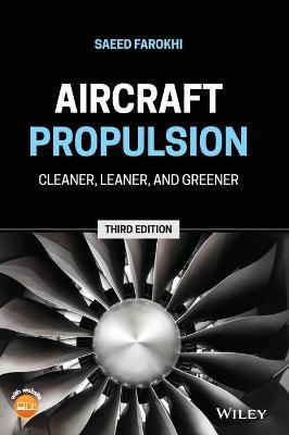 Aircraft Propulsion: Cleaner, Leaner, and Greener - Saeed Farokhi - cover