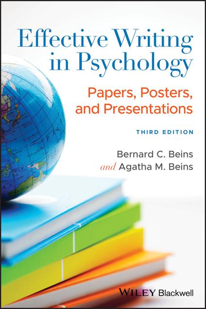 Effective Writing in Psychology: Papers, Posters, and Presentations - Bernard C. Beins,Agatha M. Beins - cover