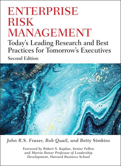 Enterprise Risk Management: Today's Leading Research and Best Practices for Tomorrow's Executives - cover