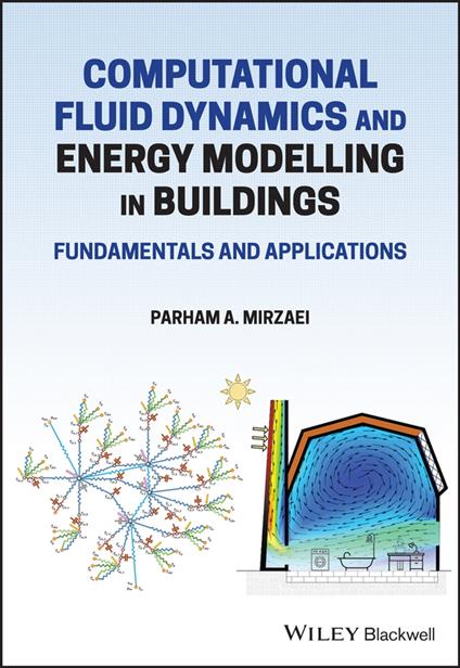 Computational Fluid Dynamics and Energy Modelling in Buildings