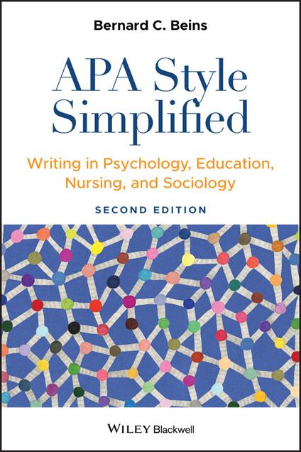 APA Style Simplified: Writing in Psychology, Education, Nursing, and Sociology - Bernard C. Beins - cover