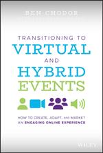 Transitioning to Virtual and Hybrid Events