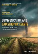 Communication and Catastrophic Events: Strategic Risk and Crisis Management