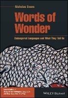 Words of Wonder: Endangered Languages and What They Tell Us - Nicholas Evans - cover