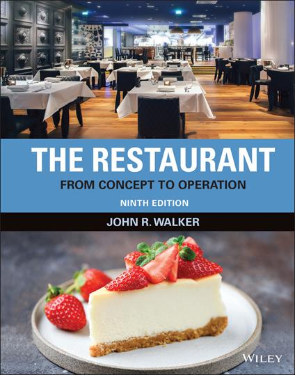The Restaurant: From Concept to Operation - John R. Walker - cover