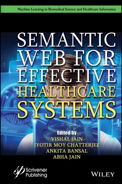 Semantic Web for Effective Healthcare Systems