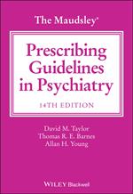 The Maudsley Prescribing Guidelines in Psychiatry