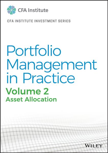 Portfolio Management in Practice, Volume 2