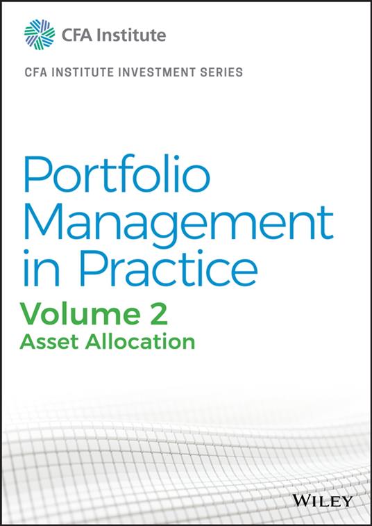Portfolio Management in Practice, Volume 2