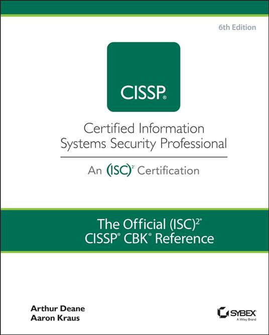 The Official (ISC)2 CISSP CBK Reference