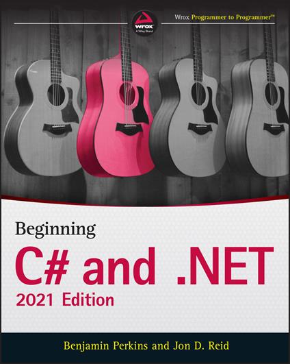 Beginning C# and .NET - Benjamin Perkins,Jon D. Reid - cover