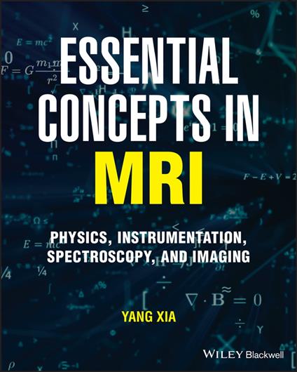 Essential Concepts in MRI