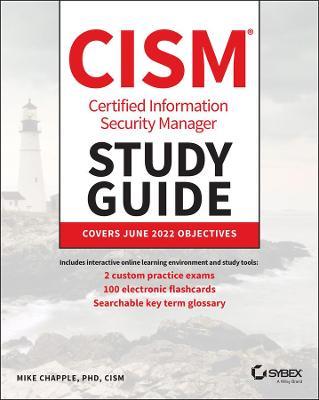 CISM Certified Information Security Manager Study Guide - Mike Chapple - cover