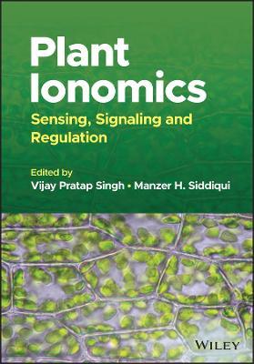 Plant Ionomics: Sensing, Signaling and Regulation - cover