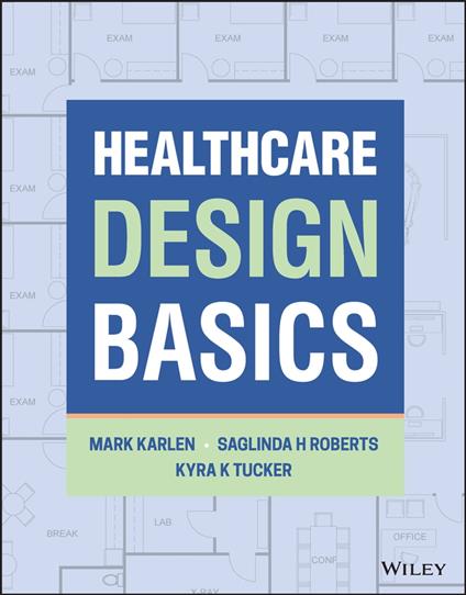Healthcare Design Basics