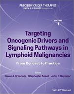 Precision Cancer Therapies, Targeting Oncogenic Drivers and Signaling Pathways in Lymphoid Malignancies