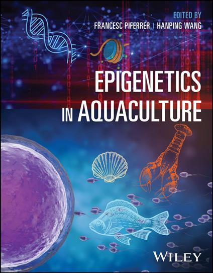 Epigenetics in Aquaculture
