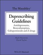 The Maudsley Deprescribing Guidelines: Antidepressants, Benzodiazepines, Gabapentinoids and Z-drugs