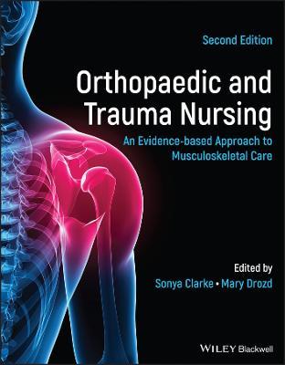 Orthopaedic and Trauma Nursing: An Evidence-based Approach to Musculoskeletal Care - cover