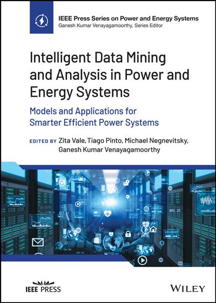 Intelligent Data Mining and Analysis in Power and Energy Systems