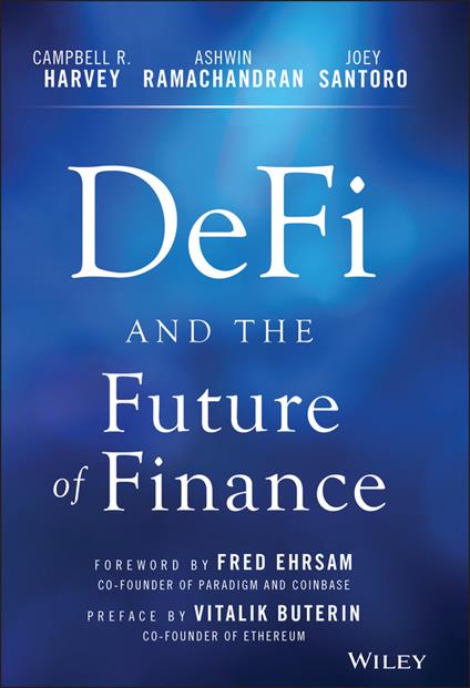 DeFi and the Future of Finance - Campbell R. Harvey,Ashwin Ramachandran,Joey Santoro - cover