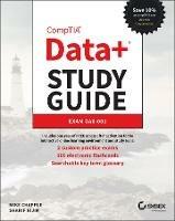 CompTIA Data+ Study Guide: Exam DA0-001 - Mike Chapple,Sharif Nijim - cover