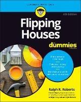 Flipping Houses For Dummies - Ralph R. Roberts - cover