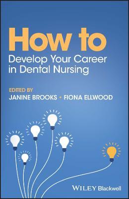 How to Develop Your Career in Dental Nursing - cover