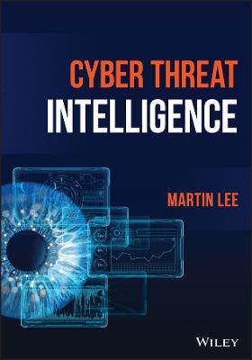 Cyber Threat Intelligence - Martin Lee - cover